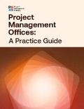 Cover: Project Management Offices: A Practice Guide - Project Management Institute