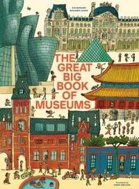 Abbildung von: The Great Big Book of Museums - Red Comet Press LLC