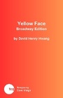 Cover: Yellow Face - Theatre Communications Group Inc.,U.S.