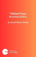 Cover: Yellow Face - Theatre Communications Group Inc.,U.S.