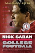 Cover: Nick Saban vs. College Football - Triumph Books (IL)