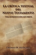 Cover: La critica textual del Nuevo Testamento - Energion Publications