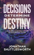 Cover: Decisions Determine Destiny - Rise Up Publications