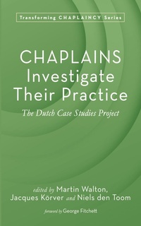 Enlarge image Cover: Chaplains Investigate Their Practice - Wipf and Stock Publishers