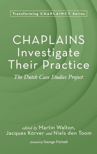 Enlarge image Cover: Chaplains Investigate Their Practice - Pickwick Publications
