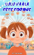 Cover: Lulu va &agrave; la f&ecirc;te foraine - Babelcube Inc