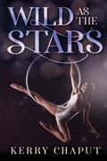 Cover: Wild as the Stars - BLACK ROSE WRITING