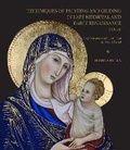 Cover: Techniques of Painting and Gilding in Late Medieval and Early Renaissance Italy - Hardie Grant Media