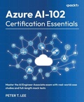 Cover: Azure AI-102 Certification Essentials - Packt Publishing