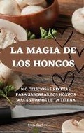Cover: La Magia de Los Hongos - Luis Ibanez