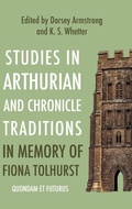 Cover: Studies in Arthurian and Chronicle Traditions in Memory of Fiona Tolhurst - D.S. Brewer