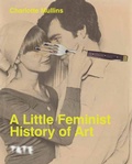 Cover: A Little Feminist History of Art - Tate Publishing