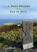 Cover: A Brief History of the Isle of Man - Loaghtan Books