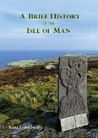 Enlarge image Cover: A Brief History of the Isle of Man - Loaghtan Books