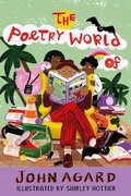 Cover: The Poetry World of John Agard - Otter-Barry Books