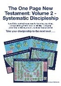 Cover: The One Page New Testament: Volume 2 - Systematic Discipleship: Volume 2 - TTTO Ltd