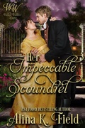 Cover: Her Impeccable Scoundrel (Wicked Widows League, #44) - Havenlock Press