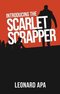 Enlarge image Cover: Introducing the Scarlet Scrapper - Running Wild, LLC