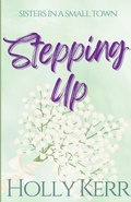 Cover: Stepping Up - Holly Kerr