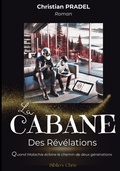 Cover: La Cabane des R&eacute;v&eacute;lations - BIBLIO'S CHRIS