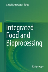 Abbildung von: Integrated Food and Bioprocessing - Springer