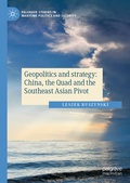Cover: Geopolitics and strategy: China, the Quad and the Southeast Asian Pivot - Palgrave Macmillan