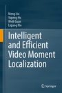 Cover: Intelligent and Efficient Video Moment Localization - Springer