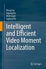 Cover: Intelligent and Efficient Video Moment Localization - Springer
