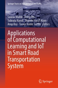 Enlarge image Cover: Applications of Computational Learning and IoT in Smart Road Transportation System - Springer