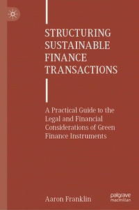 Enlarge image Cover: Structuring Sustainable Finance Transactions - Palgrave Macmillan
