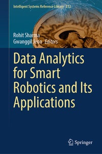 Enlarge image Cover: Data Analytics for Smart Robotics and Its Applications - Springer