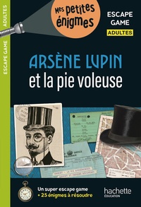 Abbildung von: Escape game - Arsène Lupin et la pie voleuse - Hueber Verlag