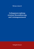 Bild: Gefangenenverg&uuml;tung zwischen Resozialisierung und Leistungsaustausch - Kovac, Dr. Verlag