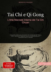 Abbildung von: Tai Chi e Qi Gong: L'Arte Marziale Interna del Tai Chi Chuan - Saage Books
