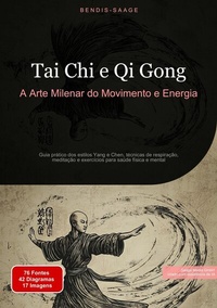 Abbildung von: Tai Chi e Qi Gong: A Arte Milenar do Movimento e Energia - Saage Books