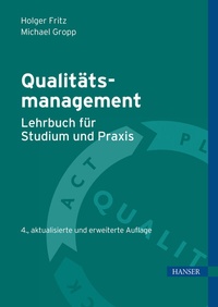 Abbildung von: Qualitätsmanagement - Lehrbuch für Studium und Praxis - Hanser