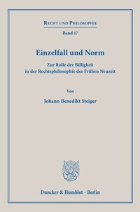 Abbildung von: Einzelfall und Norm - Duncker & Humblot