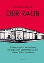 Cover: Der Raub. - Wachholtz