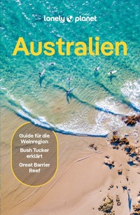Abbildung von: LONELY PLANET Reiseführer E-Book Australien - Lonely Planet Deutschland ein Imprint von MAIRDUMONT