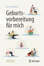 Cover: Geburtsvorbereitung f&uuml;r mich - Springer