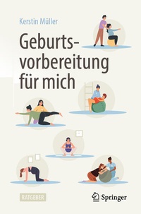 Abbildung von: Geburtsvorbereitung für mich - Springer