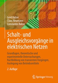 Bild vergrößern Bild: Schalt- und Ausgleichsvorgänge in elektrischen Netzen - Springer Vieweg