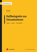 Cover: Fallbeispiele zur Umsatzsteuer - LexisNexis Verlag ARD ORAC GmbH