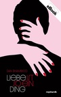 Cover: Liebe ist so ein Ding - Reinhardt, Friedrich