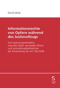 Bild: Informationsrechte von Opfern während des Justizvollzugs - Stämpfli Verlag AG