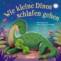 Abbildung von: Wie kleine Dinos schlafen gehen - Oetinger
