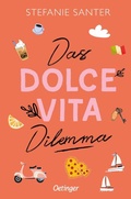 Cover: Das Dolce Vita Dilemma - Oetinger