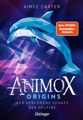Cover: Animox Origins 1. Der verlorene Schatz der Delfine - Oetinger