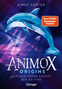Abbildung von: Animox Origins 1. Der verlorene Schatz der Delfine - Oetinger