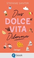 Cover: Das Dolce Vita Dilemma - Oetinger